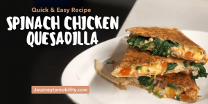 Spinach chicken quesadilla recipe blog banner
