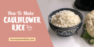 how to make cauliflower rice