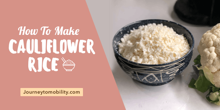 How to Make Cauliflower Rice